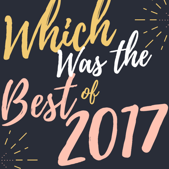 Which Was the Best of 2017?