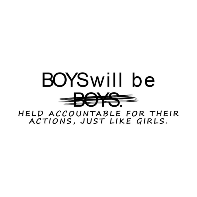 Sexual Assault Awareness Month: The Issue with Boys will be Boys