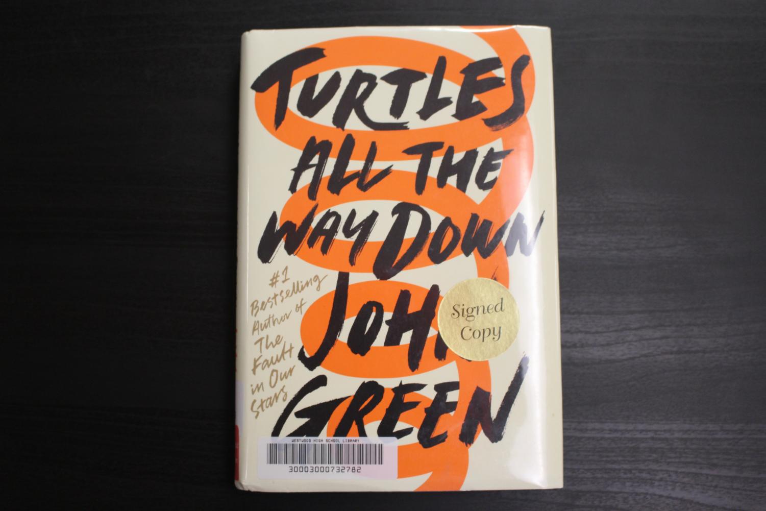 ‘Turtles All The Way Down’ Dives Into Mental Illness – Westwood Horizon