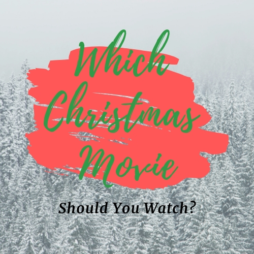 What Christmas movie should you watch?