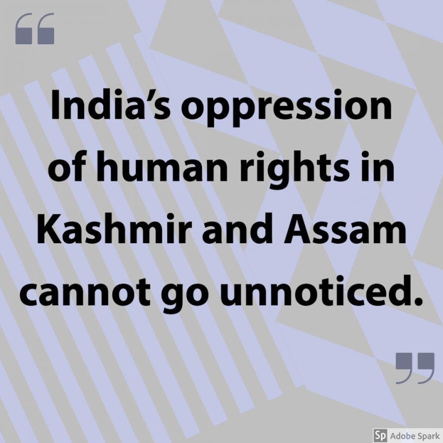Indias Oppression of Human Rights in Kashmir and Assam Cannot Go Unnoticed