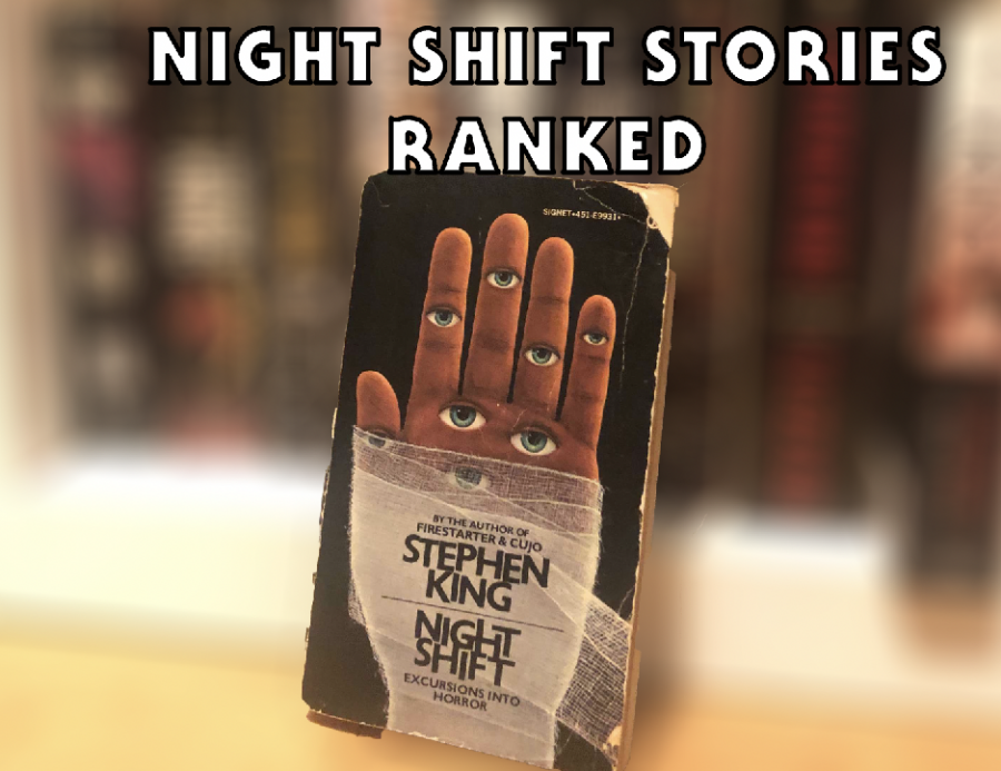 20 of legendary author Stephen Kings Excursions into Horror are presented in Night Shift, but which are the best and which are the worst?