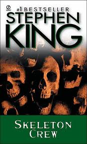 Ranking+the+Short+Stories+of+Stephen+Kings+Skeleton+Crew