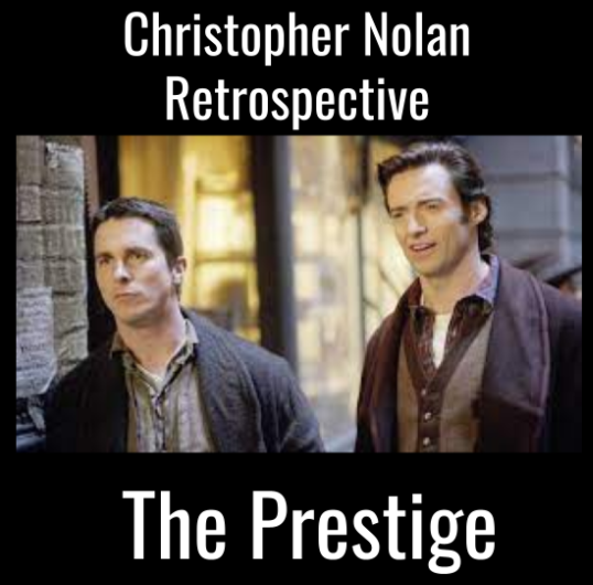 Christian Bale and Hugh Jackman play Alfred Borden and Robert Angier in The Prestige. This was Christopher Nolan’s second time working with Christian Bale following his role as Bruce Wayne in Batman Begins. Graphic by Josh Shippen. 

