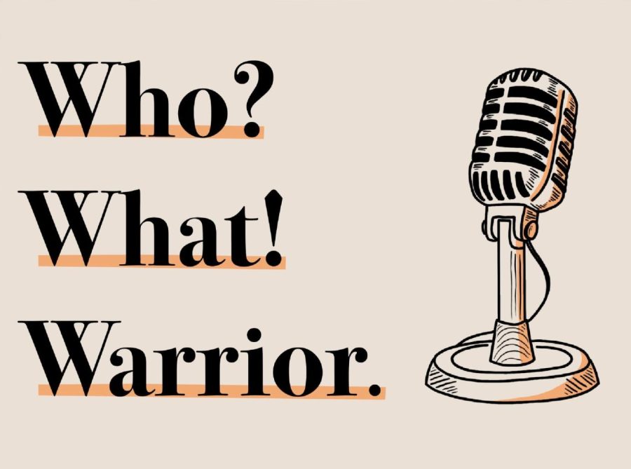 Who? Wath! Warrior. is a podcast centered on students. Each episode is focused on a different student, and their respective pursuits, ranging from small businesses to niche sports.