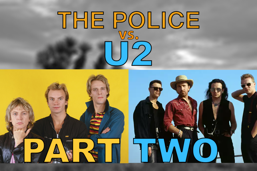 The Police vs U2 - Battle of the 80s Blockbuster Bands (Part Two)