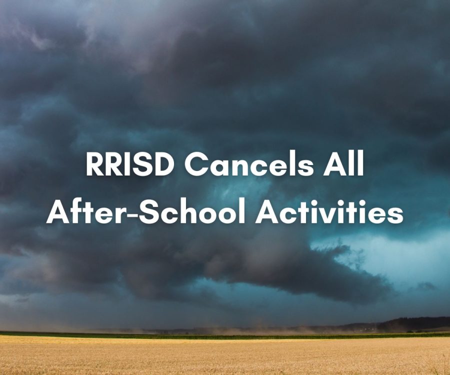 RRISD Cancels All AfterSchool Activities Due to Inclement Weather