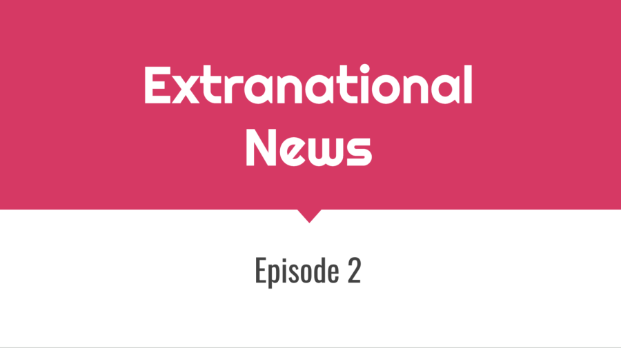 Extranational News #2