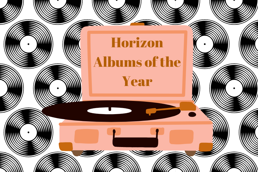 Here are the Horizon editors' favorite albums of the year. 