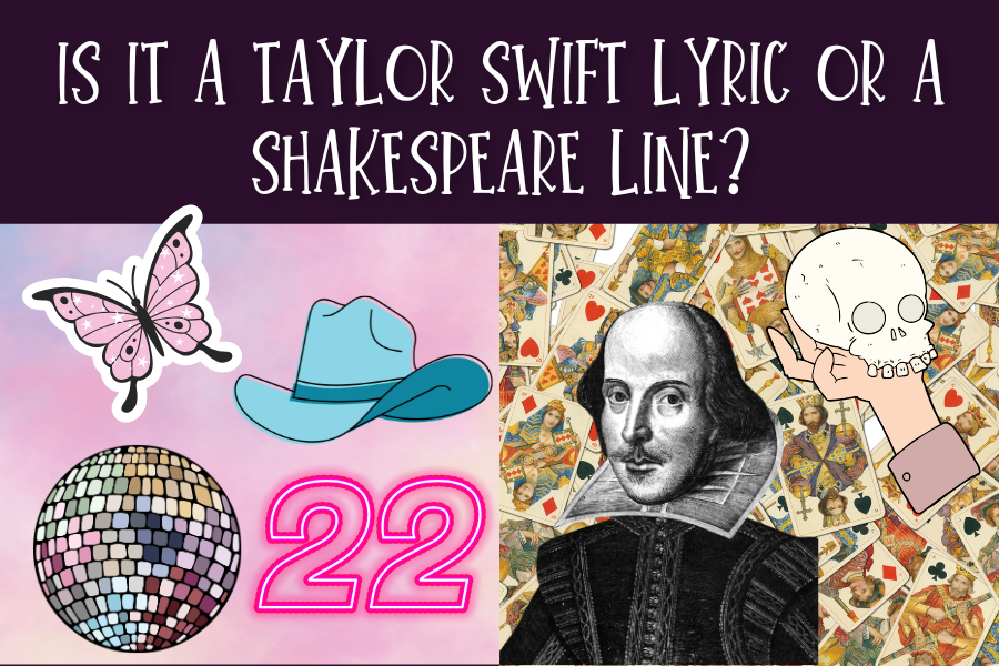 Can you tell the difference between Taylor Swift lyrics and Shakespeare lines? Take this quiz to find out!