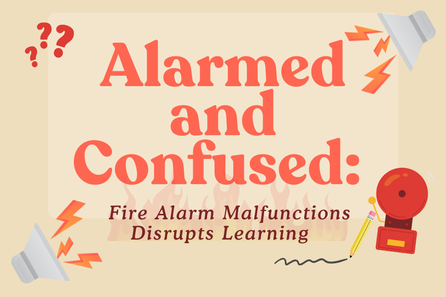 Repeated malfunctioning of fire alarms has sparked concern regarding its impact on the learning environment as well as the school's infrastructural pressures. 